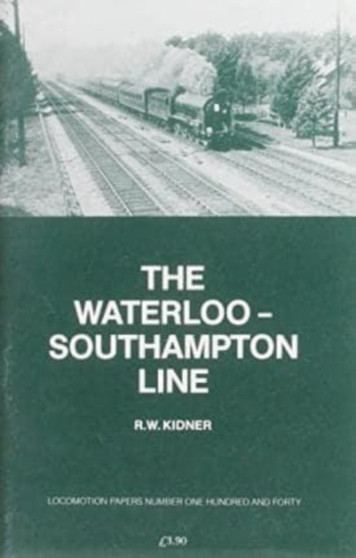 The Waterloo-Southampton Line : 140