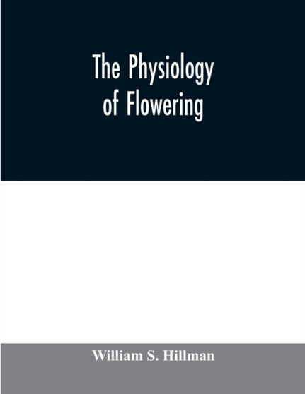 The physiology of flowering