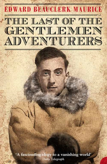 The Last Of The Gentlemen Adventurers