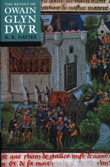The Revolt of Owain Glyn Dwr