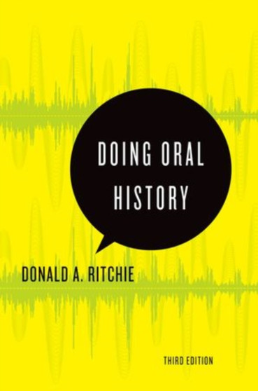 Doing Oral History : A Practical Guide