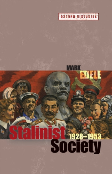 Stalinist Society : 1928-1953
