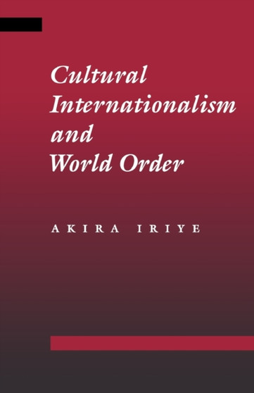 Cultural Internationalism and World Order