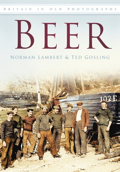 Beer : Britain in Old Photographs