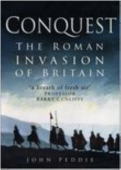 Conquest : The Roman Invasion of Britain