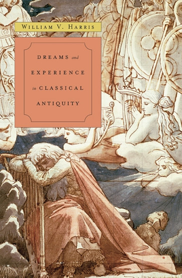 Dreams and Experience in Classical Antiquity