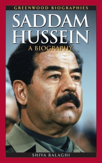 Saddam Hussein : A Biography