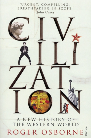 Civilization : A New History of the Western World