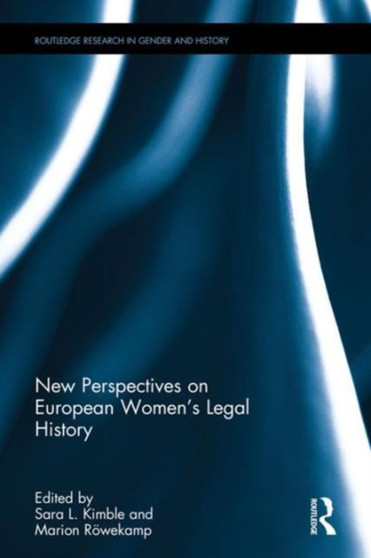 New Perspectives on European Women's Legal History