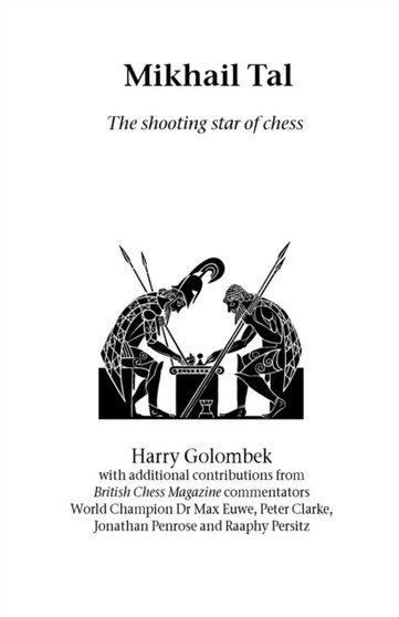 Mikhail Tal : The Shooting Star of Chess by Harry Golombek - Paperback