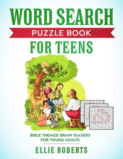 Word Search Puzzle Book for Teens : Bible Themed Brain Teasers for Adventurous Young Adults by Roberts Ellie Roberts - Paperback