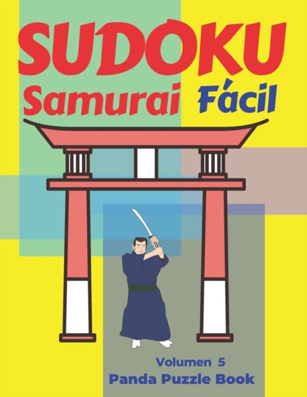 Sudoku Samurai Facil - Volumen 5 : Juegos De Logica Para Adultos : 5 by Panda Puzzle Book - Paperback