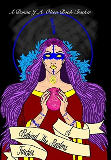 A Behind The Realms Tracker : A Behind The Realms Book Tracker by Donna J a Olson - Hardback