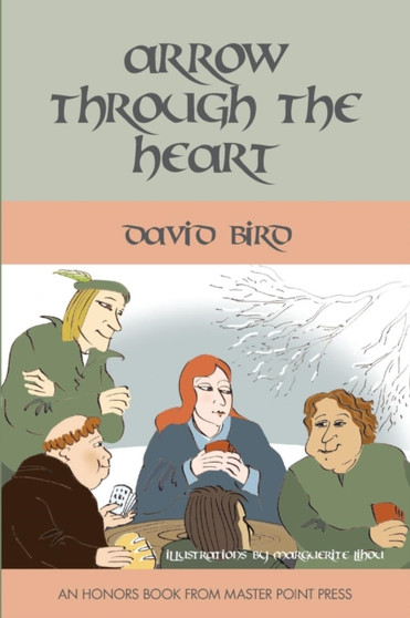 Arrow Through the Heart by David Bird - Paperback