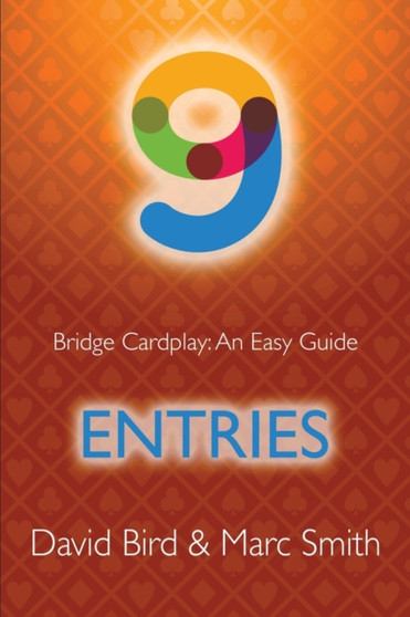 Bridge Cardplay : An Easy Guide - 9. Entries by David Bird - Paperback