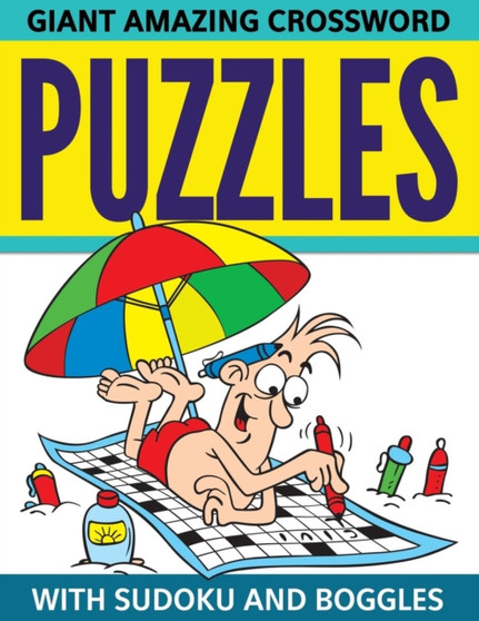 Giant Amazing Crossword Puzzles With Sudoku And Boggles by Speedy Publishing LLC - Paperback