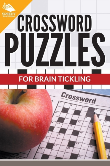 Crossword Puzzles For Brain Tickling by Speedy Publishing LLC - Paperback