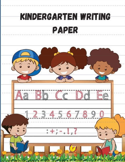 Kindergarten writing paper by Mario M'Bloom - Paperback