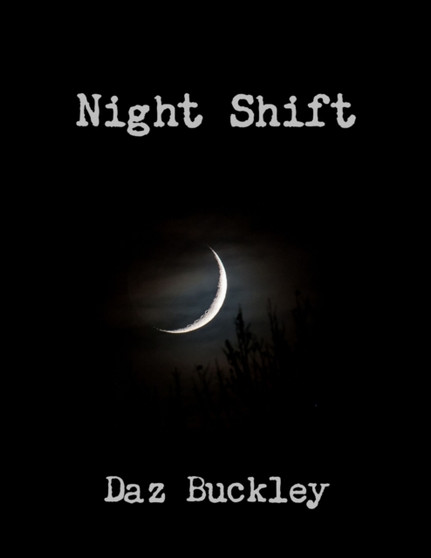 Night Shift by Daz Buckley - Paperback