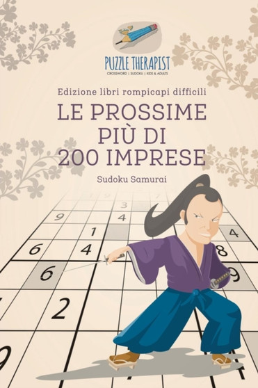 Le prossime piu di 200 imprese Sudoku Samurai Edizione libri rompicapi difficili by Puzzle Therapist - Paperback