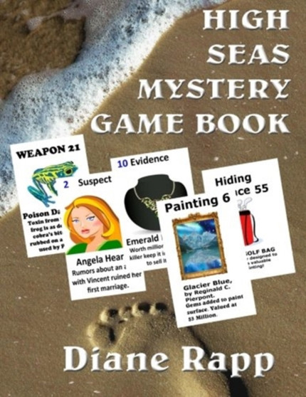 High Seas Mystery Game Book : Three Party Games for up to 57 Players by Diane Rapp - Paperback
