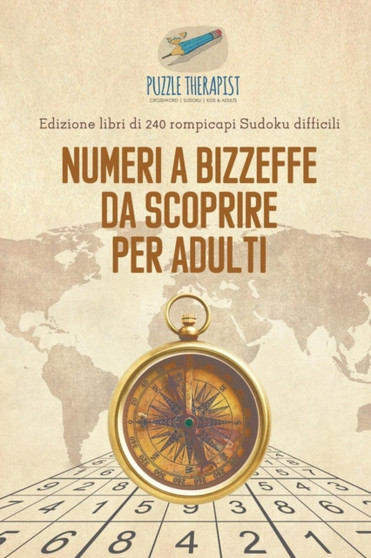 Numeri a bizzeffe da scoprire per adulti Edizione libri di 240 rompicapi Sudoku difficili by Puzzle Therapist - Paperback