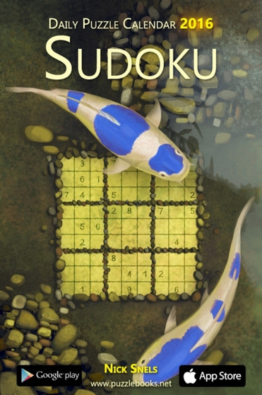 Daily Sudoku Puzzle Calendar 2016 by Nick Snels - Paperback