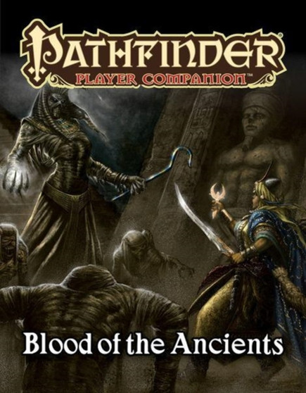 Pathfinder Player Companion: Blood of the Ancients by Paizo Staff - Paperback