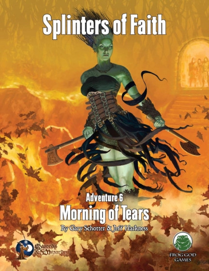 Splinters of Faith 6 : Morning of Tears - Swords & Wizardry by Gary Schotter - Paperback
