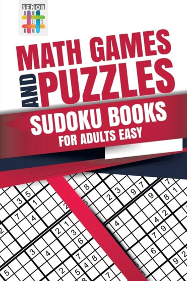 Math Games and Puzzles Sudoku Books for Adults Easy by Senor Sudoku - Paperback