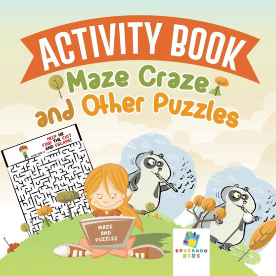 Activity Book Maze Craze and Other Puzzles by Educando Kids - Paperback