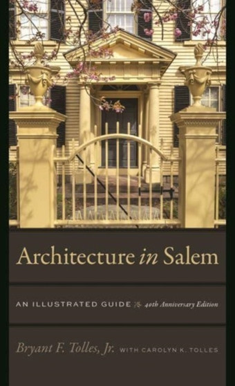 Architecture in Salem ??? An Illustrated Guide