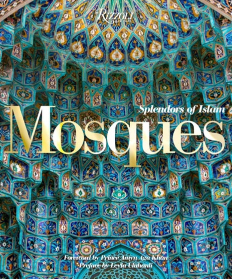 Mosques : Splendors of Islam