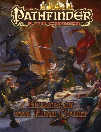 Pathfinder Player Companion: Heroes of the High Court by Paizo Staff - Paperback