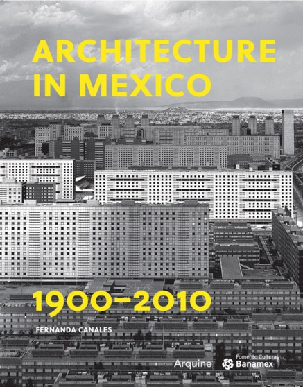 Architecture in Mexico, 1900???2010