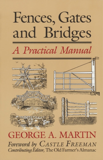 Fences, Gates & Bridges : A Practical Manual