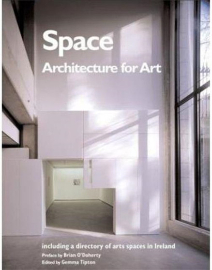 Space : Architecture for Art