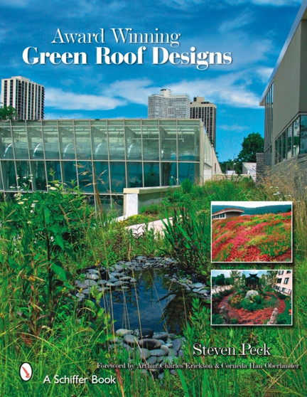 Award-winning Green Roof Designs : Green Roofs for Healthy Cities