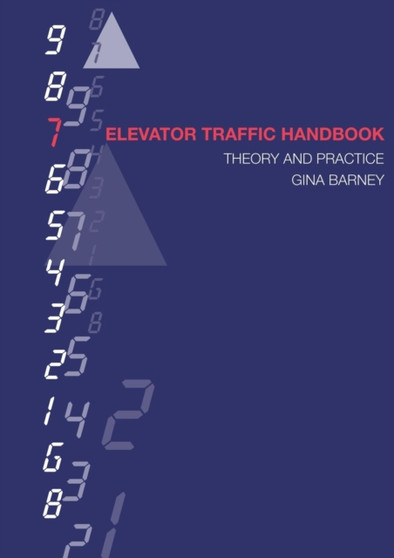 Elevator Traffic Handbook : Theory and Practice
