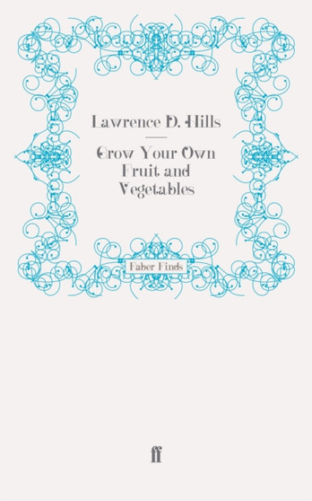 Grow Your Own Fruit and Vegetables