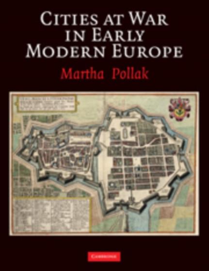 Cities at War in Early Modern Europe