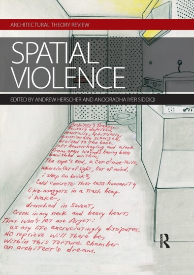 Spatial Violence : Studies in Architecture