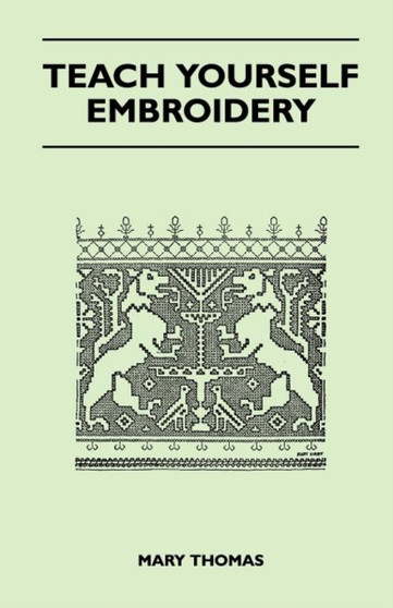 Teach Yourself Embroidery by Mary Thomas - Paperback