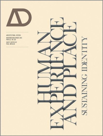 Human Experience and Place : Sustaining Identity