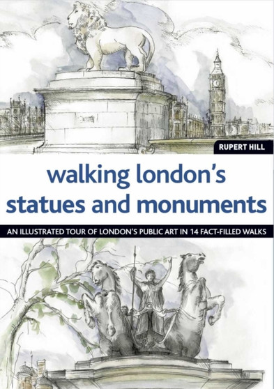 Walking Londons Statues and Monuments