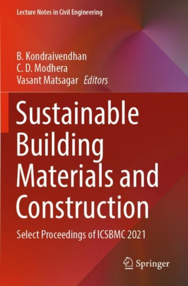Sustainable Building Materials and Construction : Select Proceedings of ICSBMC 2021 : 222
