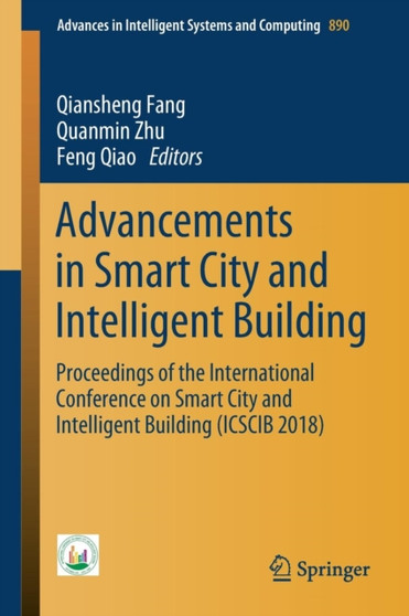 Advancements in Smart City and Intelligent Building : Proceedings of the International Conference on Smart City and Intelligent Building (ICSCIB 2018) : 890