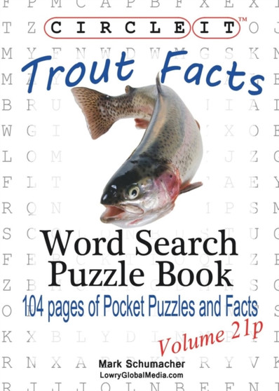 Circle It, Trout Facts, Pocket Size, Word Search, Puzzle Book by Lowry Global Media LLC - Paperback