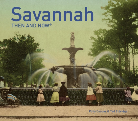 Savannah Then and Now??