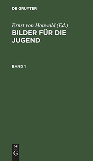 Bilder Fur Die Jugend. Band 1